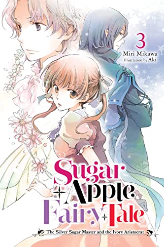 Sugar Apple Fairy Tale Light Novel Sc Vol 03 (C: 0-1-2)