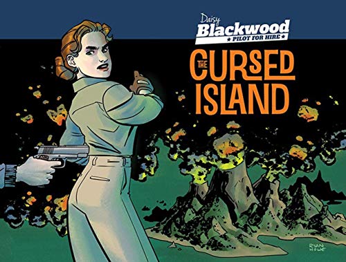 Daisy Blackwood: Pilot for Hire