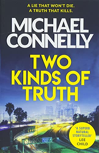 Two Kinds of Truth: A Harry Bosch Thriller (Harry Bosch Series)