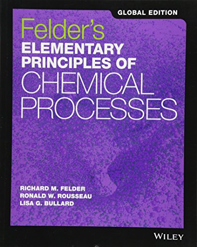 Felder′s Elementary Principles of Chemical Processes