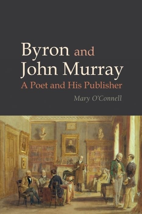 Byron and John Murray : A Poet and His Publisher : 64
