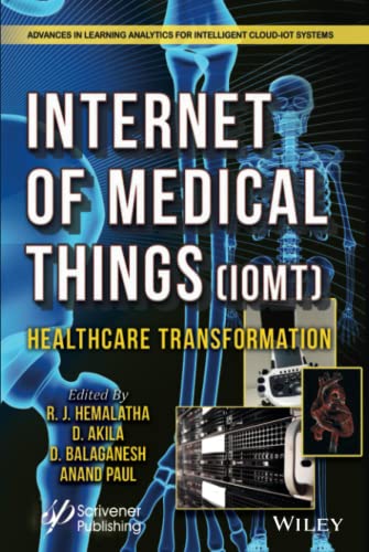 The Internet of Medical Things (IoMT): Healthcare Transformation