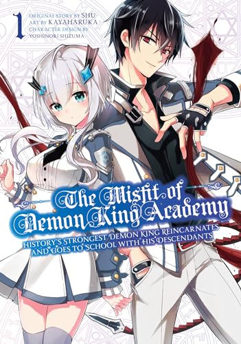 The Misfit Of Demon King Academy 1: Historys Strongest Demon King Reincarnates and Goes to School with His Descendants