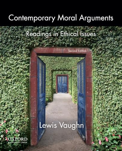 Contemporary Moral Arguments : Readings in Ethical Issues