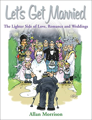 Let's Get Married: The Lighter Side of Love