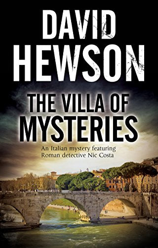 The Villa of Mysteries: 2 (A Nic Costa Italian Mystery)