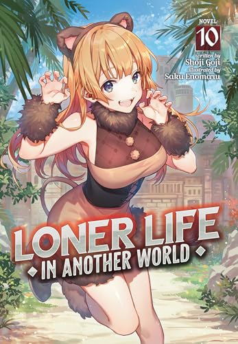 Loner Life in Another World (Light Novel) Vol. 10 : 10
