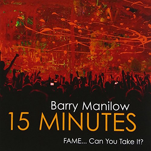Barry Manilow's "15 Minutes" CD cover with a crowd and red lighting.