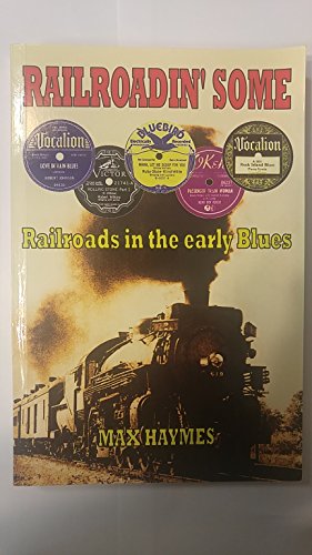 Railroadin' Some