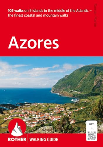 Azores Walking Guide : 105 walks