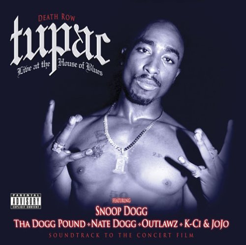 Tupac Shakur album cover, "Live at the House of Blues," featuring Snoop Dogg.