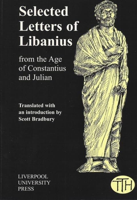 Selected Letters of Libanius : from the Age of Constantius and Julian : 41