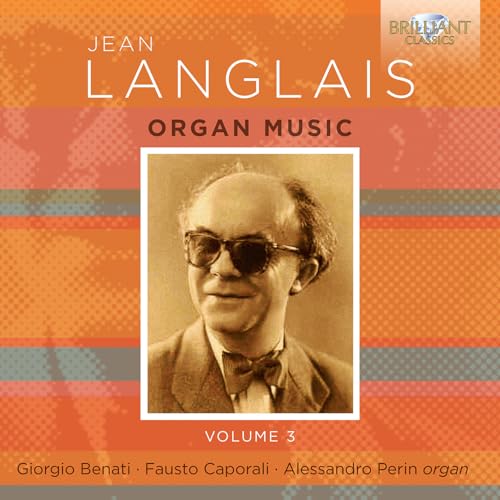 CD cover featuring portrait of composer Jean Langlais, text “Organ Music Volume 3”.