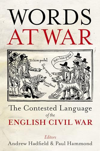 Words at War : The Contested Language of the English Civil War : 261
