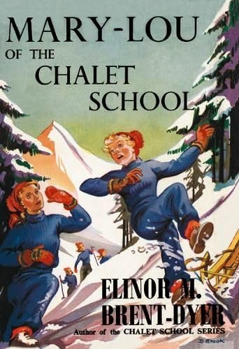 Mary-Lou of the Chalet School : 34