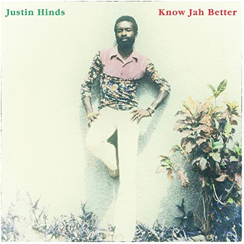 Album cover for Justin Hinds’ “Know Jah Better” featuring a portrait of the artist.
