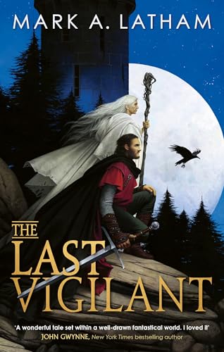 The Last Vigilant : Book One of Kingdom of Oak and Steel