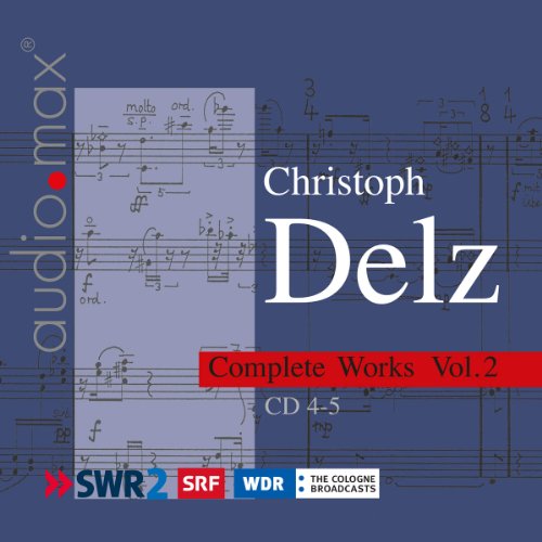CD cover for "Complete Works Vol.2" by Christoph Delz, with sheet music.