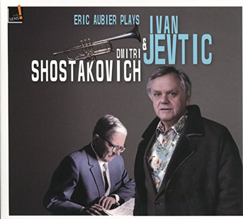 CD cover featuring trumpeter Eric Aubier and composer Ivan Jevtic.