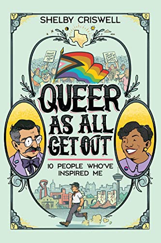 Queer As All Get Out: 10 People Whove Inspired Me
