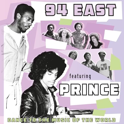CD cover for “94 East / Prince - Dance To The Music Of The World.”