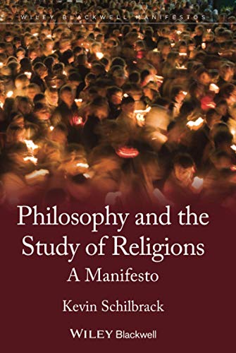 Philosophy and the Study of Religions: A Manifesto