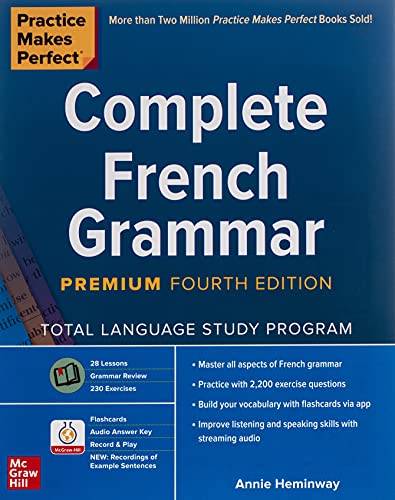 Practice Makes Perfect: Complete French Grammar, Premium Fourth Edition (NTC FOREIGN LANGUAGE)