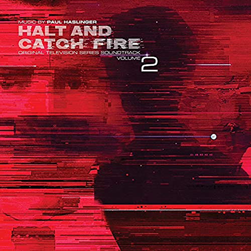 Halt and Catch Fire" Volume 2 soundtrack vinyl record cover, red and black.