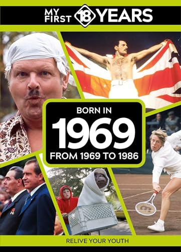 My First 18 Years - Born in 1969 : From 1969 to 1986