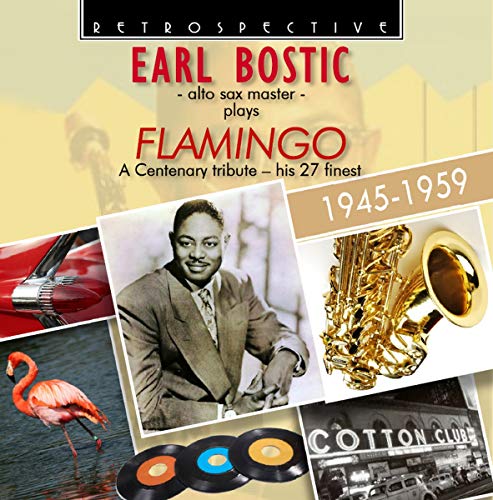 CD cover for Earl Bostic’s “Flamingo” featuring a portrait and saxophone.
