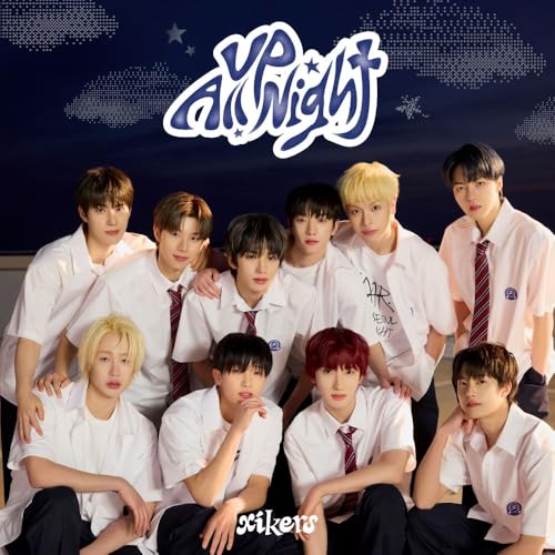 Xikers group portrait in school uniforms with “Up All Night” text.