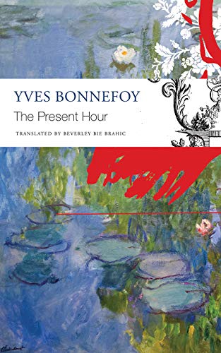 The Present Hour (The French List - (Seagull titles CHUP))