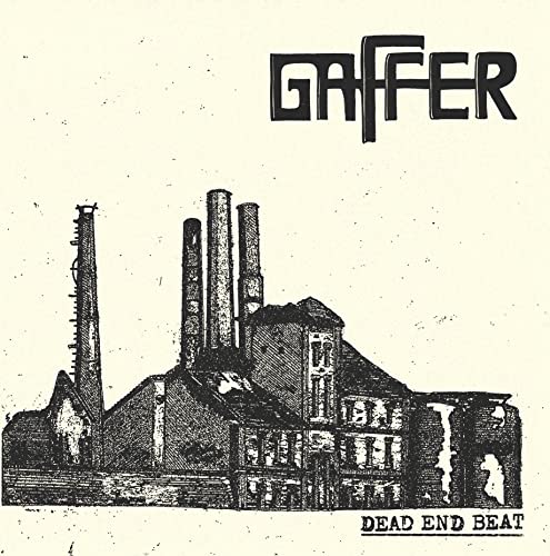 Gaffer - Dead End Beat" vinyl cover: sketch of industrial buildings.