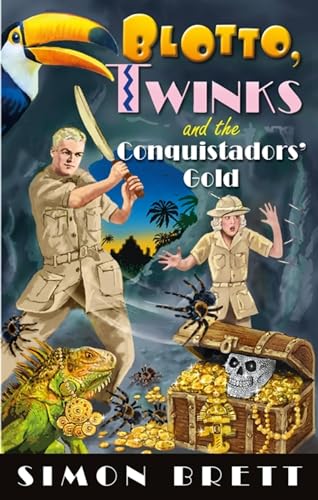 Blotto, Twinks and the Conquistadors Gold