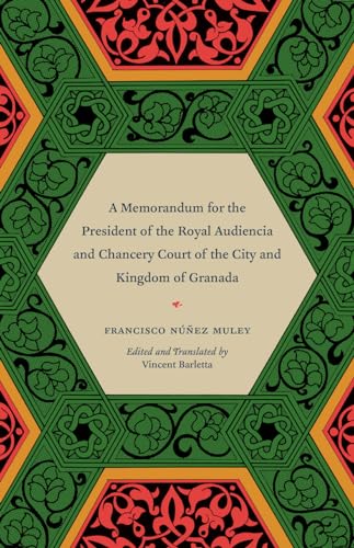 A Memorandum for the President of the Royal Audiencia and Chancery Court of the City and Kingdom of Granada
