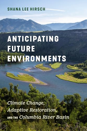 Book cover: river landscape with text "Anticipating Future Environments: Climate Change".