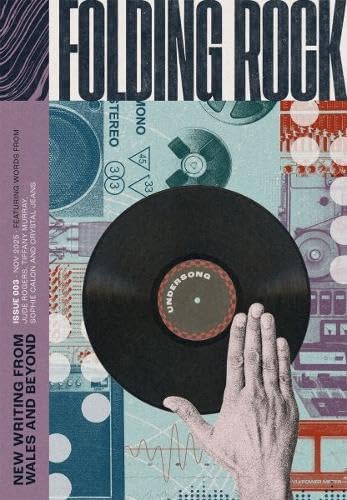 Folding Rock 003: Undersong : New Writing from Wales and Beyond : 003