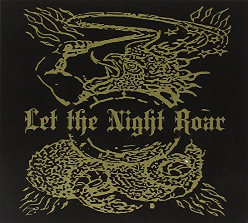 CD cover: gold dragon illustration with title "Let the Night Roar" on black.