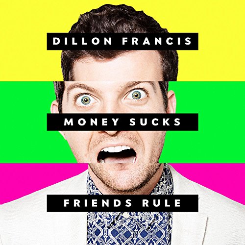 Album cover for Dillon Francis’ “Money Sucks, Friends Rule” with a split portrait.
