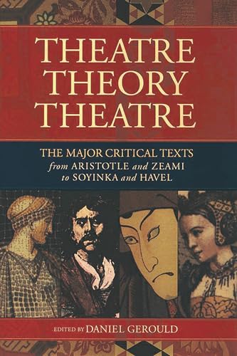 THEATRE/THEORY/THEATRE