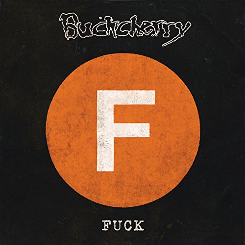 Buckcherry album cover with a large white letter F inside an orange circle.