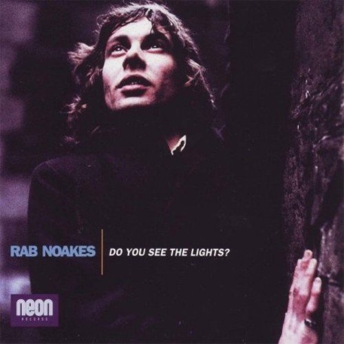CD cover for Rab Noakes’ “Do You See The Lights?” album.