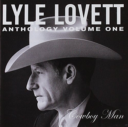Lyle Lovett album cover, black and white portrait of a cowboy.