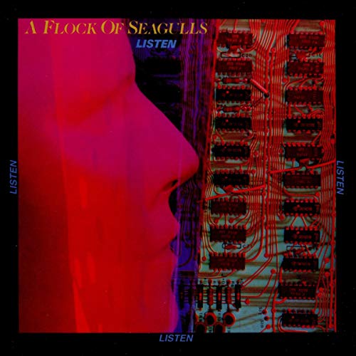 Album cover for Flock Of Seagulls’ “Listen” featuring red and blue graphics.