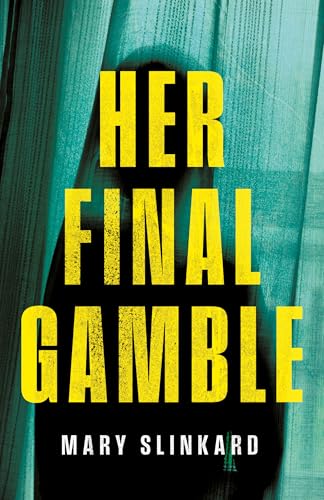 Her Final Gamble