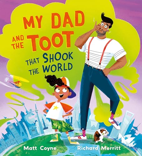 My Dad and the Toot that Travelled the World