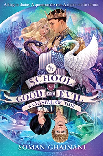 A Crystal of Time: Book 5 (The School for Good and Evil)