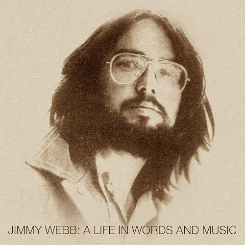 Portrait of Jimmy Webb with text: “Jimmy Webb: A Life In Words And Music.”
