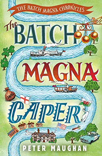 The Batch Magna Caper (The Batch Magna Chronicles)