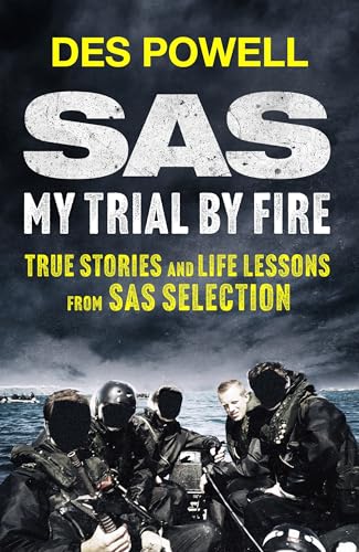 Book cover: "SAS: My Trial By Fire" with soldiers in black gear.